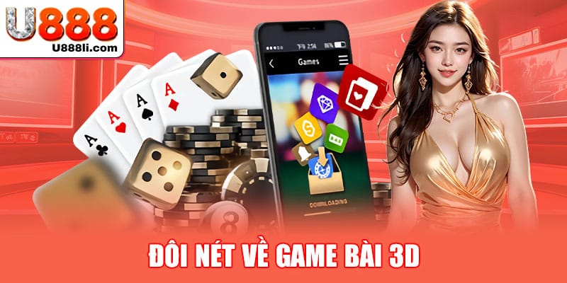 doi-net-ve-game-bai-3d