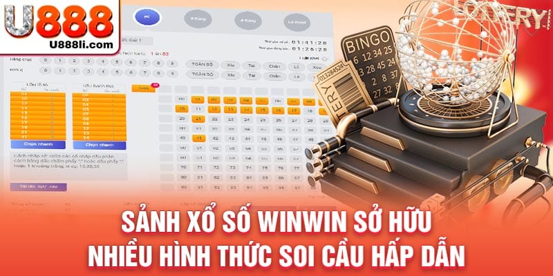 sanh-xo-so-winwin-so-huu-nhieu-hinh-thuc-soi-cau-hap-dan