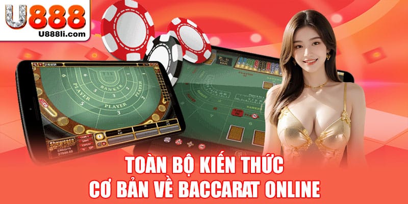 toan-bo-kien-thuc-co-ban-ve-baccarat-online